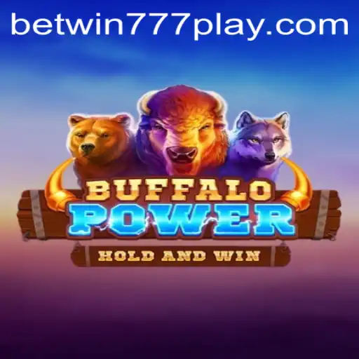 BuffaloPower: A Thrilling Adventure with Betwin777