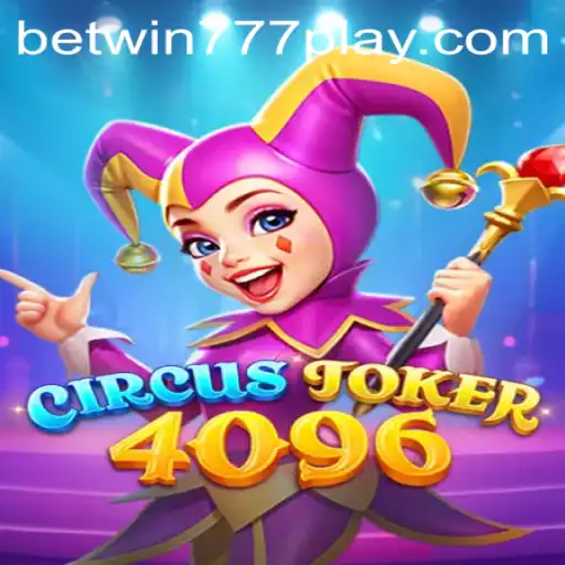 The Captivating World of CircusJoker4096: A Dazzling Gaming Experience with Betwin777