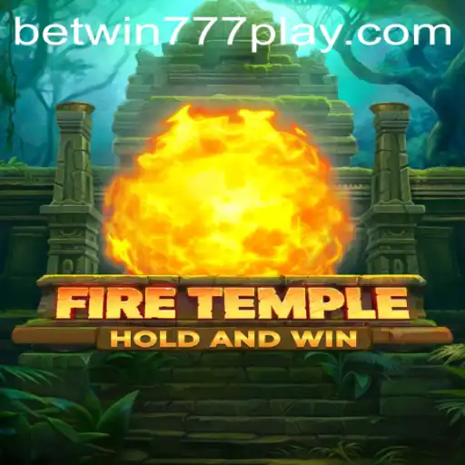 Exploring FireTemple: A New Adventure with Betwin777