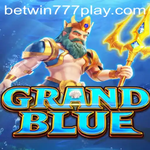 Unveiling GRANDBLUE: The Ultimate Adventure Game with Betwin777 Integration