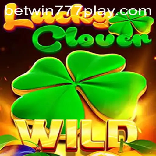 Explore the Exciting World of LuckyClover with Betwin777