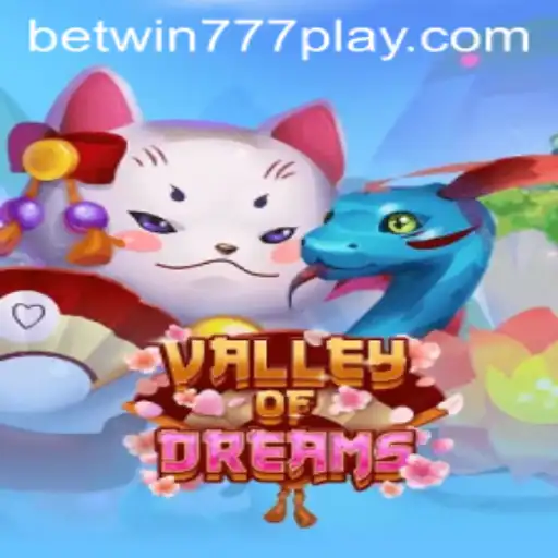 Exploring ValleyofDreams: An Engaging Adventure with Betwin777