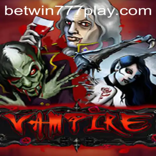 Exploring the Dark Allure of Vampire: A Captivating Journey with Betwin777